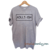 Adultish
