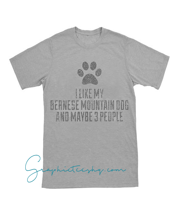 Funny Bernese Mountain Dog Funny Bernese Mountain Dog