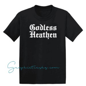 Godless Heathen