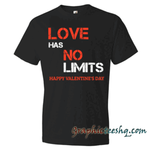 love Has No Limits Happy valentines day