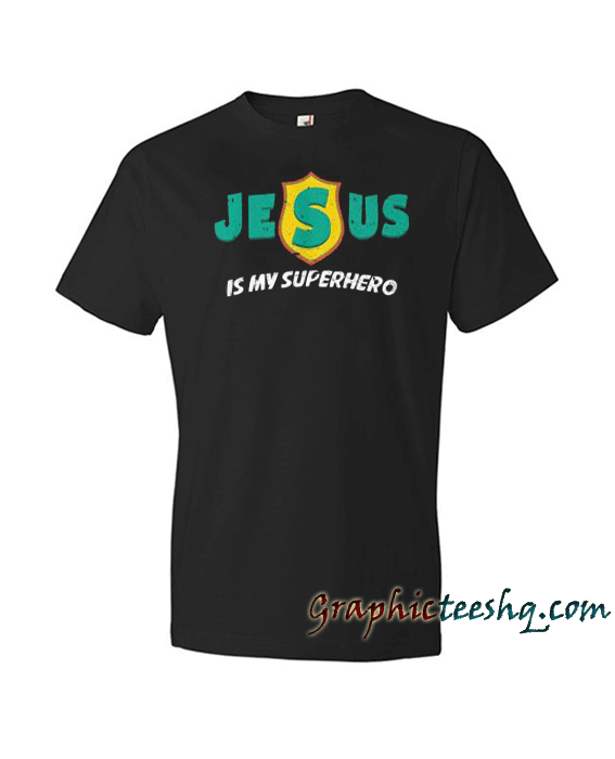 Jesus Is My Super Hero Christian Jesus Is My Super Hero Christian