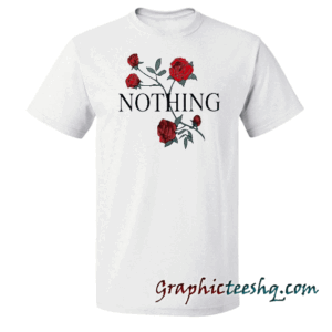 Nothing Rose