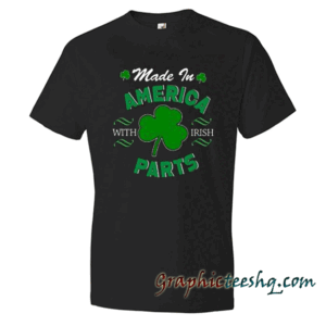 St.Paddy's Made In America W Irish Parts