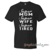 Super Tired Women Great Gifts