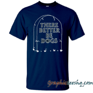 There Better Be Dogs Tombstone