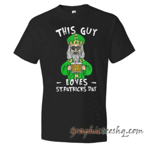 This Guy Loves St Patricks Day