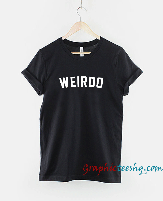 Weirdo Slogan Weirdo Slogan