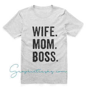 Wife Mom Boss