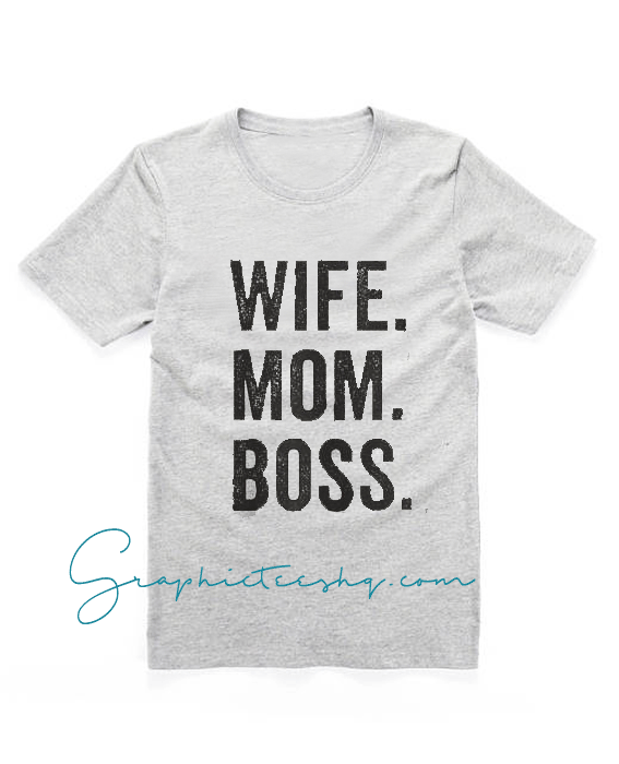 Wife Mom Boss Wife Mom Boss