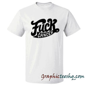 Fuck cancer Unisex