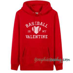Baseball is My Valentine Women's Hoodie