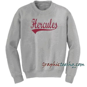 Hercules Sweatshirt