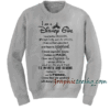I Am A Disney Girl Quotes Sweatshirt