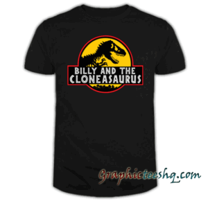 Billy & The Cloneasaurus tee shirt