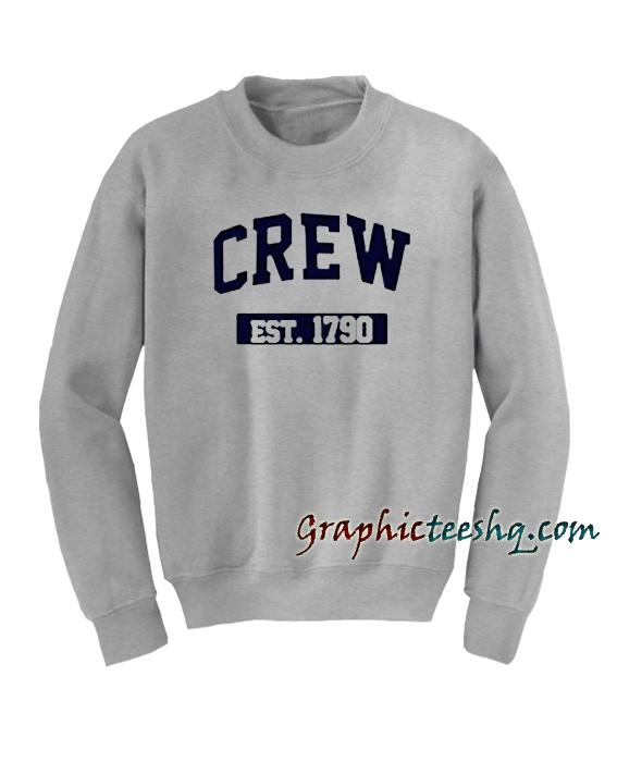 Crew Est 1790 Sweatshirt Crew Est 1790 Sweatshirt