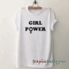 Girl Power Letter Black tee shirt