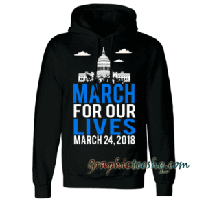 March For Our Lives 2018 Hoodie