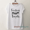 Teacher valentine gift womens tee shirt