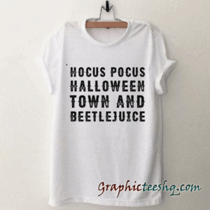 hocus pocus halloween town and beetlejuice tee shirt