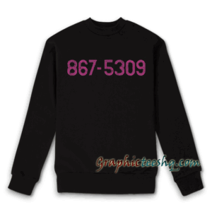 867-5309 Sweatshirt