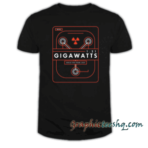 Back to the Future-1.21 Gigawatts tee shirt