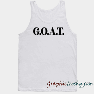 Greatest Of All Time Tank top