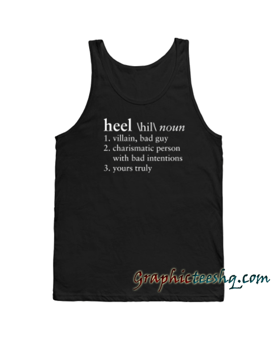 Heel Dictionary Tank top Heel Dictionary Tank top