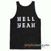 Hell Yeah Tank top
