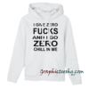 I give zero fucks Hoodie