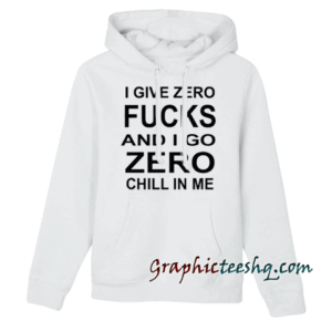 I give zero fucks Hoodie
