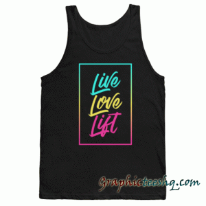 Live Love Lift Script Tank top