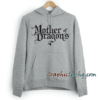Mother Of Dragons Hoodie