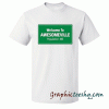 Welcome To Awesomeville tee shirt