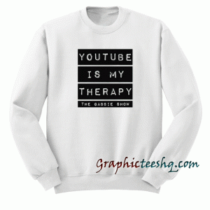 Youtube is my therapy Unisex Sweatshirt