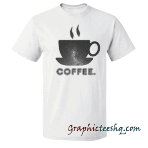 coffee tee shirt