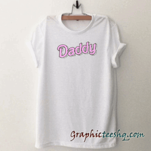 Daddy Unisex Adults tee shirt