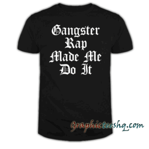 Gangster Rap tee shirt