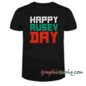Happy Rusev Day tee shirt