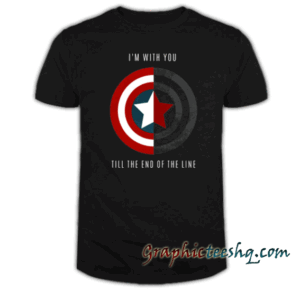 I'm With You Till The End Of The Line tee shirt