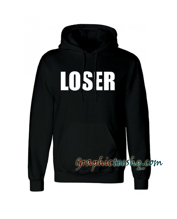 Loser Unisex Hoodie Loser Unisex Hoodie
