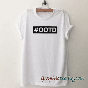 #OOTD tee shirt