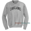 Oakland Sweatshirt