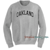 Oakland Sweatshirt
