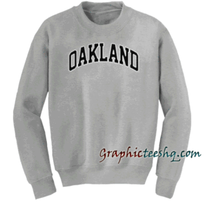 Oakland Sweatshirt