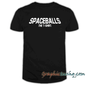 Spaceballs tee shirt