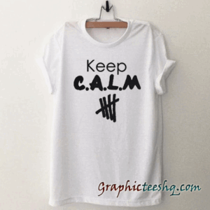 5SOS 5second Of Summer Keep C.A.L.M tee shirt