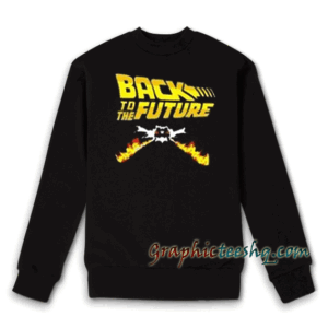 Back to the future Sweatshirt