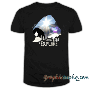 Go Outside & Explore tee shirt