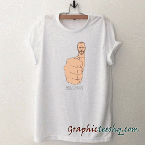 Jason Stay Thumb Funny tee shirt
