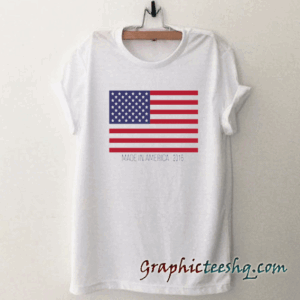 Made In America 2016 tee shirt